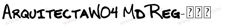 ArquitectaW04 Md Reg字体转换